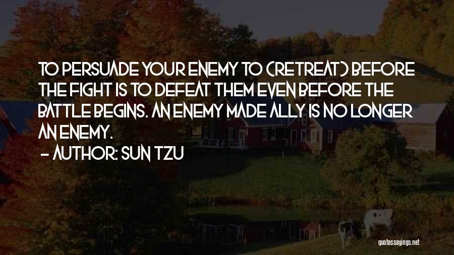 Enemy Ally Quotes By Sun Tzu