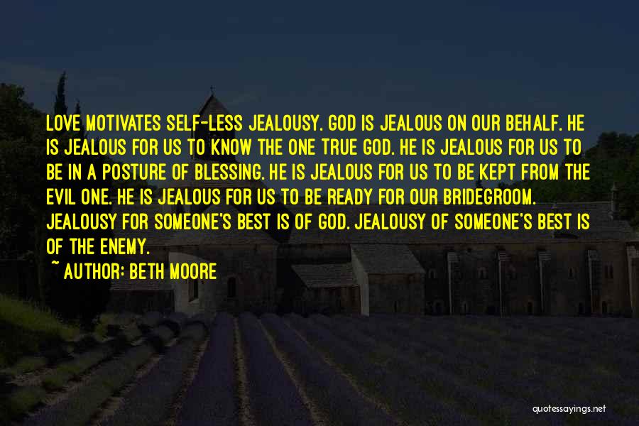 Enemy And Jealousy Quotes By Beth Moore