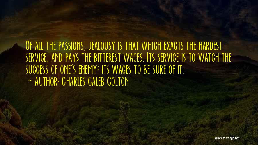 Enemy And Jealousy Quotes By Charles Caleb Colton