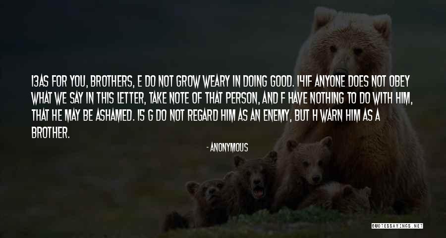 Enemy Brother Quotes By Anonymous