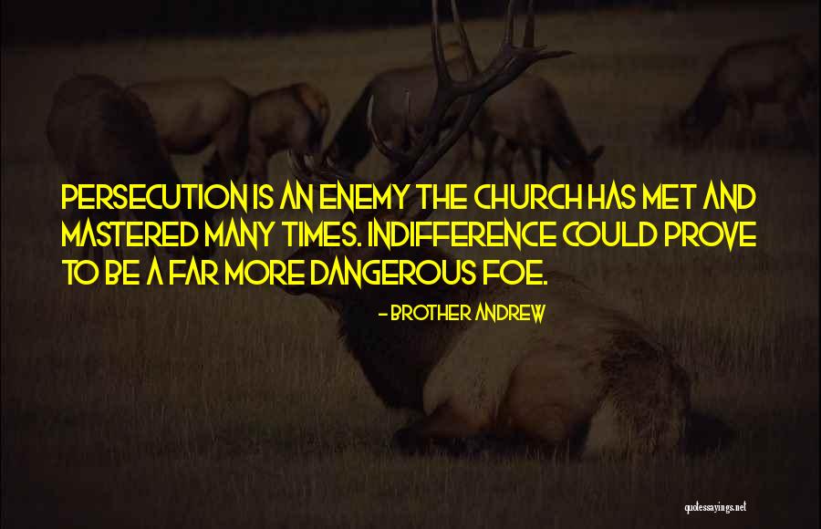 Enemy Brother Quotes By Brother Andrew Enemy Brother Quotes By Brother Andrew