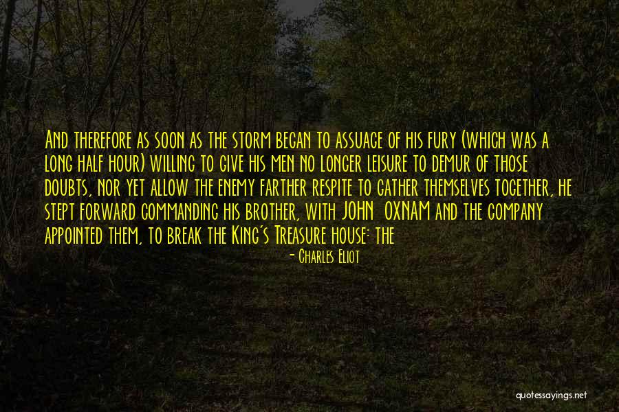 Enemy Brother Quotes By Charles Eliot Enemy Brother Quotes By Charles Eliot