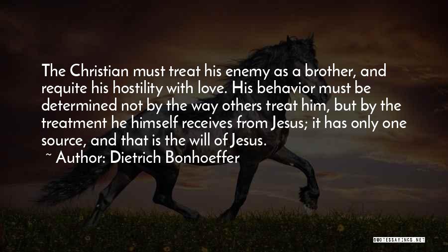 Enemy Brother Quotes By Dietrich Bonhoeffer