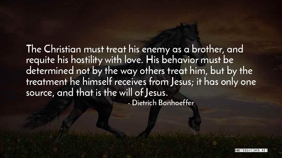 Enemy Brother Quotes By Dietrich Bonhoeffer