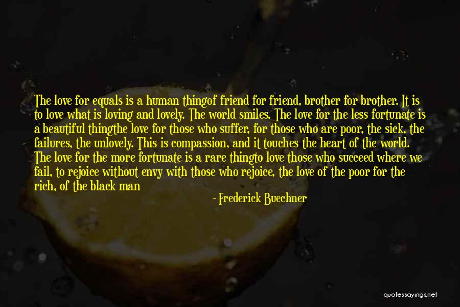 Enemy Brother Quotes By Frederick Buechner