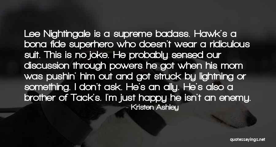 Enemy Brother Quotes By Kristen Ashley