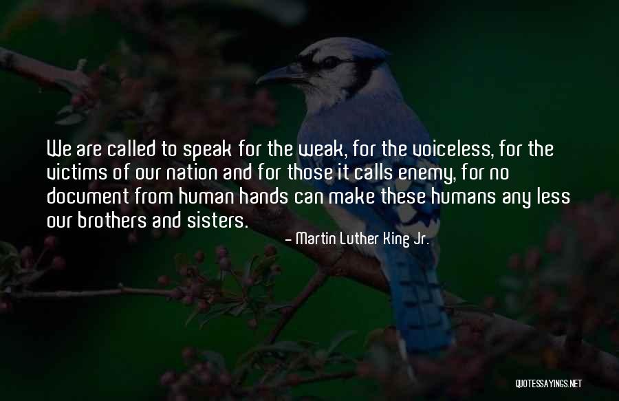 Enemy Brother Quotes By Martin Luther King Jr. Enemy Brother Quotes By Martin Luther King Jr.