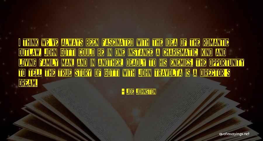 Enemy Family Quotes By Joe Johnston Enemy Family Quotes By Joe Johnston
