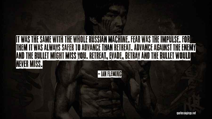 Enemy Fear Quotes By Ian Fleming Enemy Fear Quotes By Ian Fleming