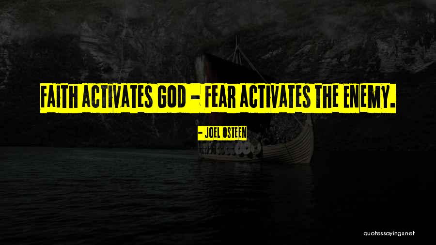 Enemy Fear Quotes By Joel Osteen Enemy Fear Quotes By Joel Osteen