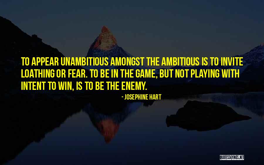 Enemy Fear Quotes By Josephine Hart Enemy Fear Quotes By Josephine Hart
