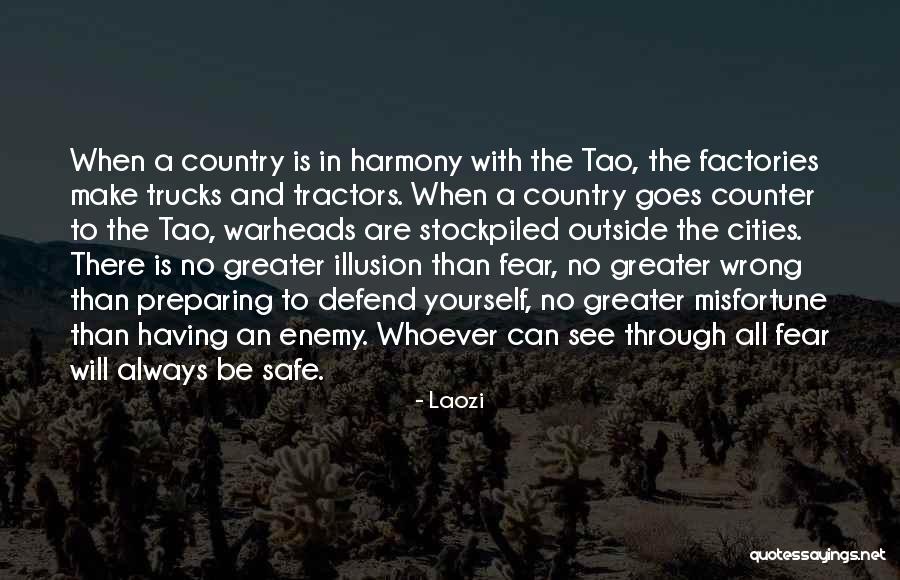 Enemy Fear Quotes By Laozi Enemy Fear Quotes By Laozi