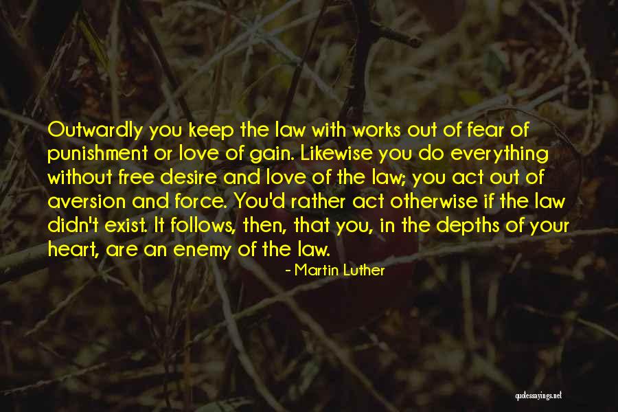 Enemy Fear Quotes By Martin Luther Enemy Fear Quotes By Martin Luther