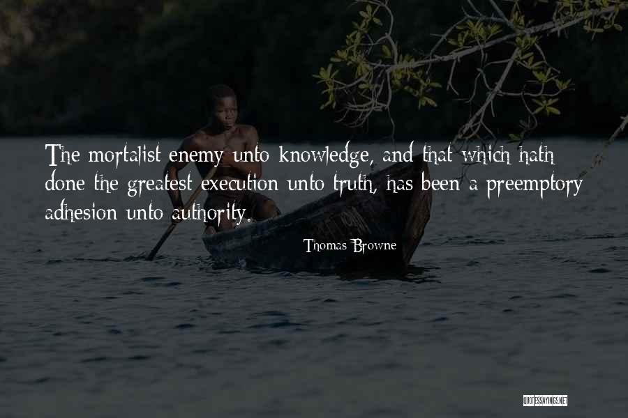 Enemy Fear Quotes By Thomas Browne Enemy Fear Quotes By Thomas Browne