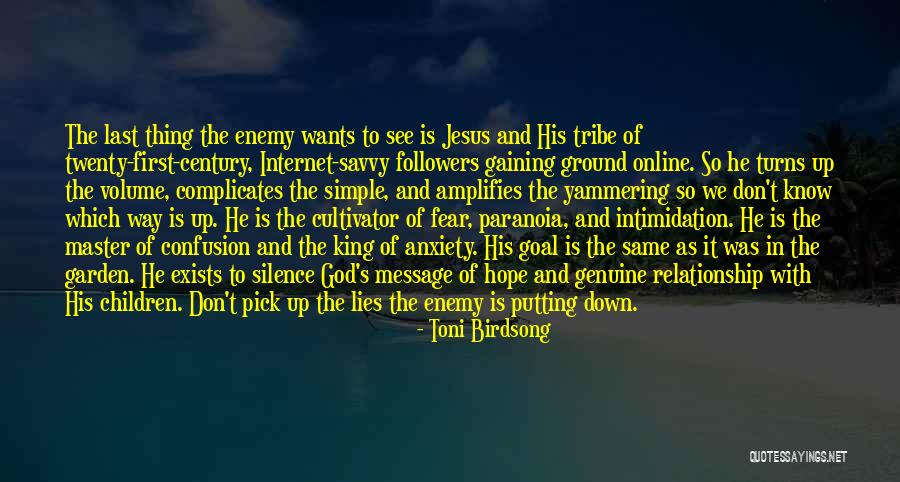 Enemy Fear Quotes By Toni Birdsong Enemy Fear Quotes By Toni Birdsong