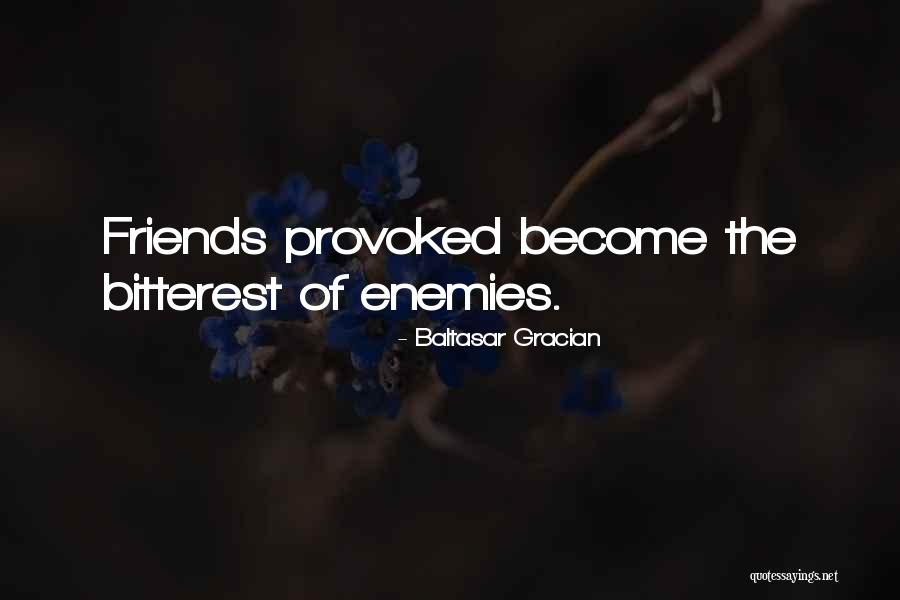 Enemy Friendship Quotes By Baltasar Gracian Enemy Friendship Quotes By Baltasar Gracian