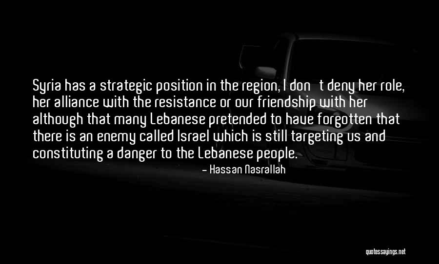 Enemy Friendship Quotes By Hassan Nasrallah Enemy Friendship Quotes By Hassan Nasrallah