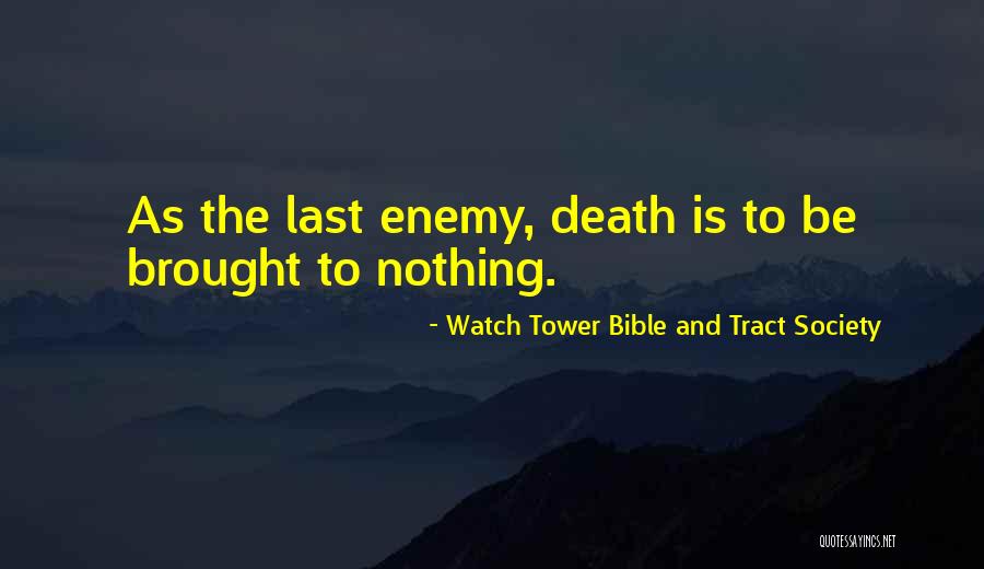 Enemy In Bible Quotes By Watch Tower Bible And Tract Society Enemy In Bible Quotes By Watch Tower Bible And Tract Society