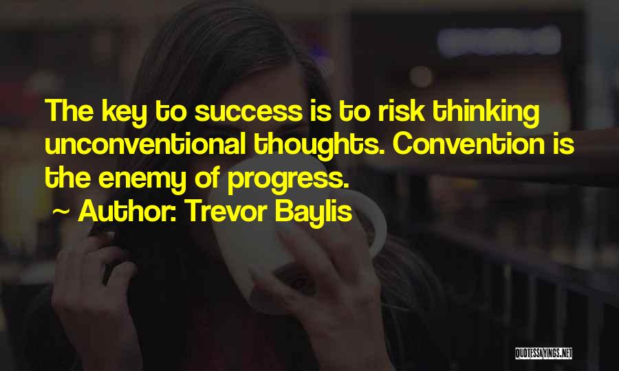 Enemy Of Progress Quotes By Trevor Baylis