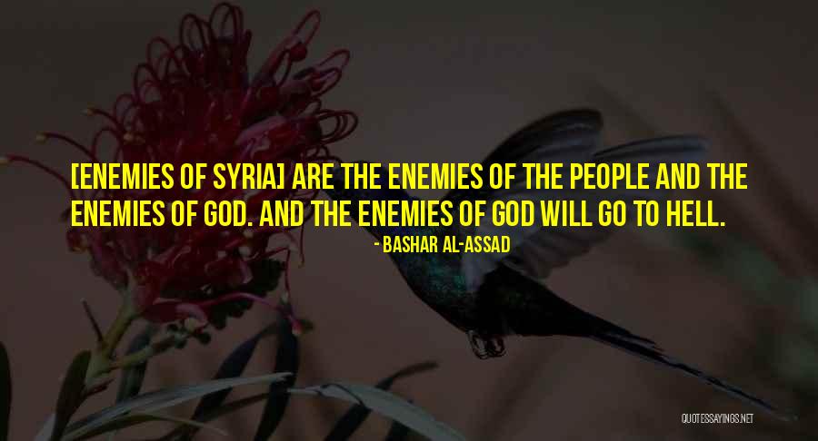 Enemy Of The Enemy Quotes By Bashar Al-Assad Enemy Of The Enemy Quotes By Bashar Al-Assad