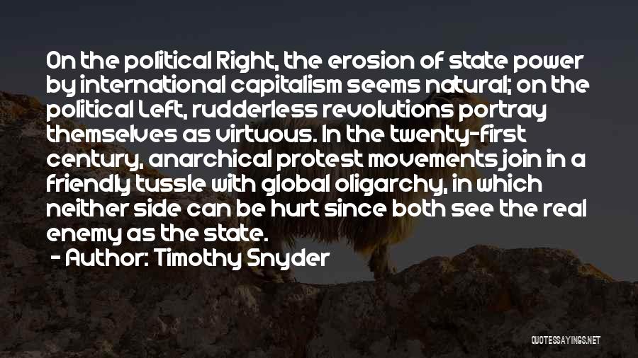 Enemy Of The State Quotes By Timothy Snyder