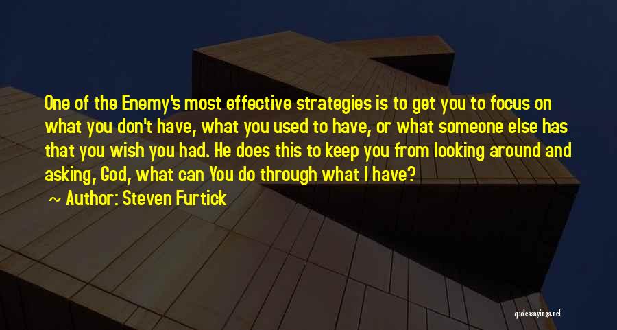 Enemy Quotes By Steven Furtick