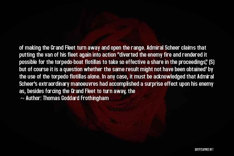 Enemy Quotes By Thomas Goddard Frothingham