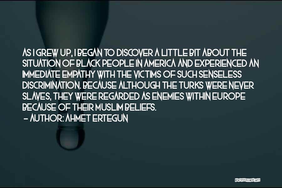 Enemy Within Quotes By Ahmet Ertegun