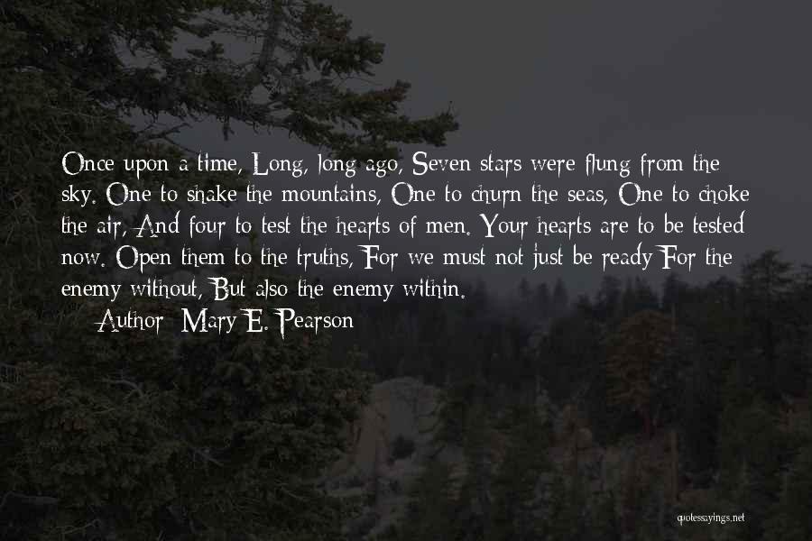 Enemy Within Quotes By Mary E. Pearson