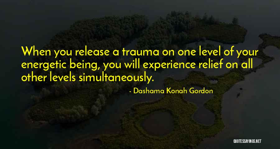 Energetic Love Quotes By Dashama Konah Gordon Energetic Love Quotes By Dashama Konah Gordon
