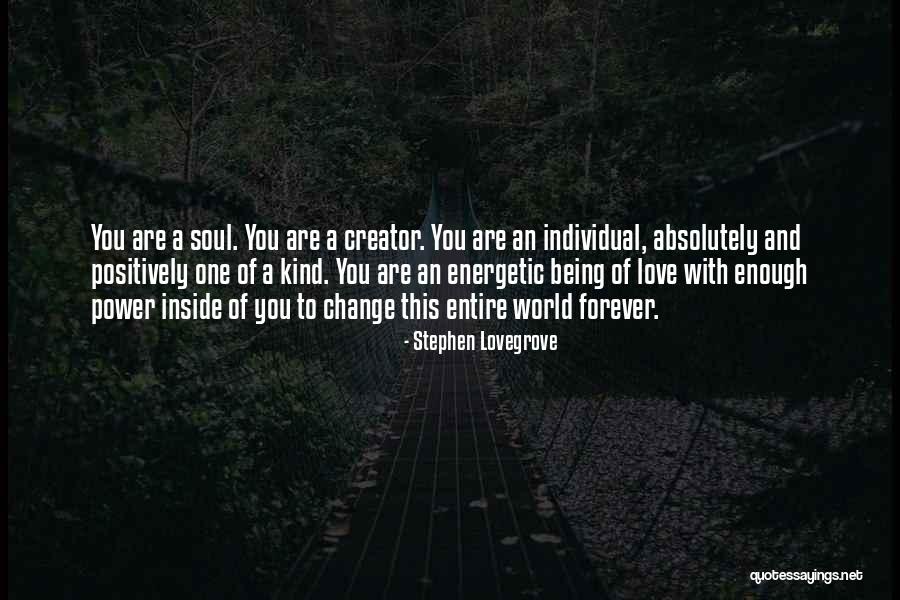 Energetic Love Quotes By Stephen Lovegrove Energetic Love Quotes By Stephen Lovegrove