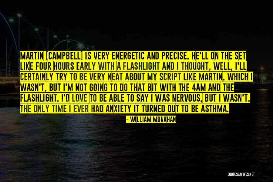 Energetic Love Quotes By William Monahan Energetic Love Quotes By William Monahan