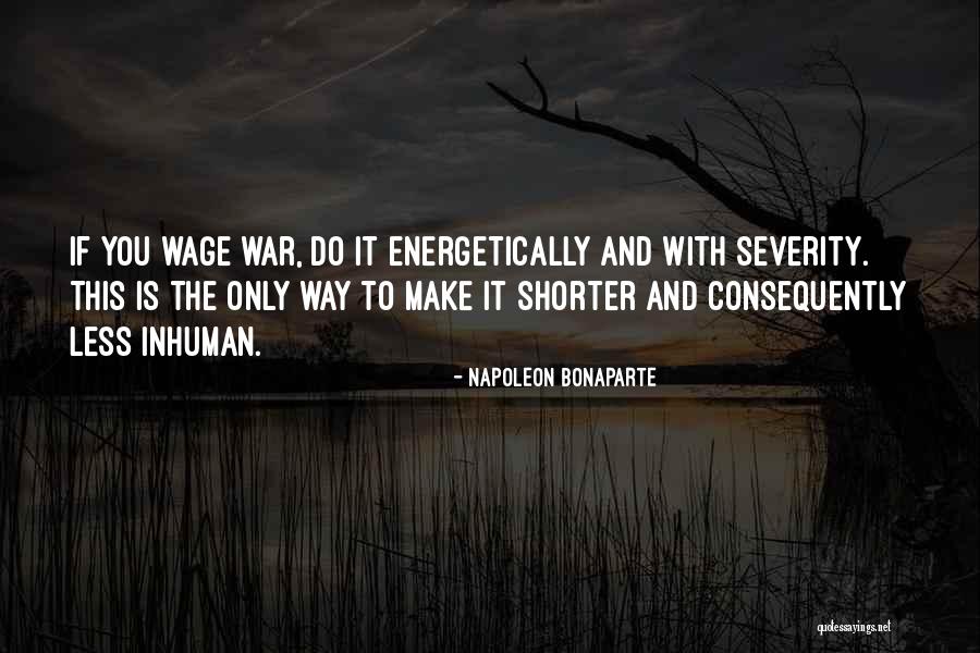 Energetically Quotes By Napoleon Bonaparte Energetically Quotes By Napoleon Bonaparte