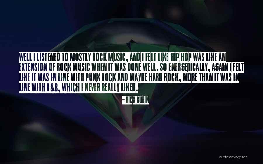 Energetically Quotes By Rick Rubin Energetically Quotes By Rick Rubin