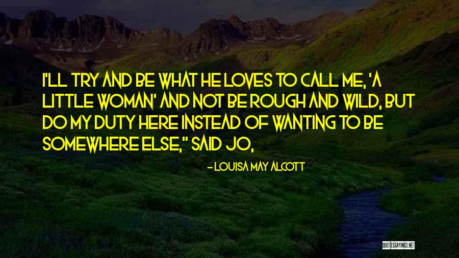 Energetico Vulcano Quotes By Louisa May Alcott Energetico Vulcano Quotes By Louisa May Alcott