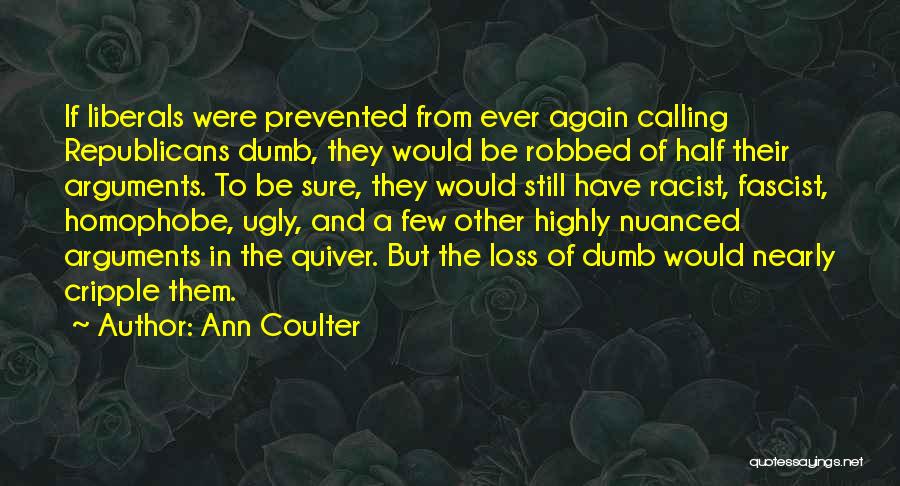 Energetikai Quotes By Ann Coulter