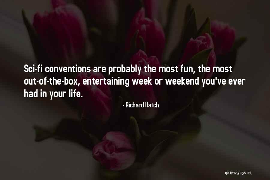 Energetske Plocice Quotes By Richard Hatch Energetske Plocice Quotes By Richard Hatch
