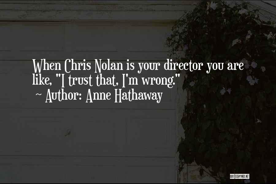 Energetsko Telo Quotes By Anne Hathaway