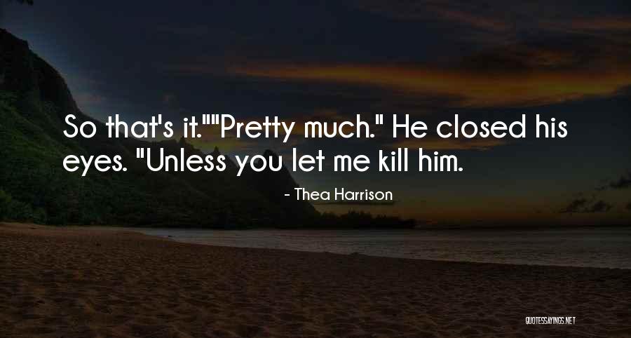 Energia Geotermica Quotes By Thea Harrison Energia Geotermica Quotes By Thea Harrison