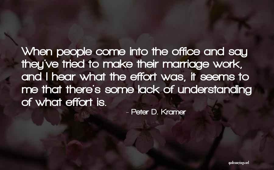 Energico Faber Quotes By Peter D. Kramer Energico Faber Quotes By Peter D. Kramer