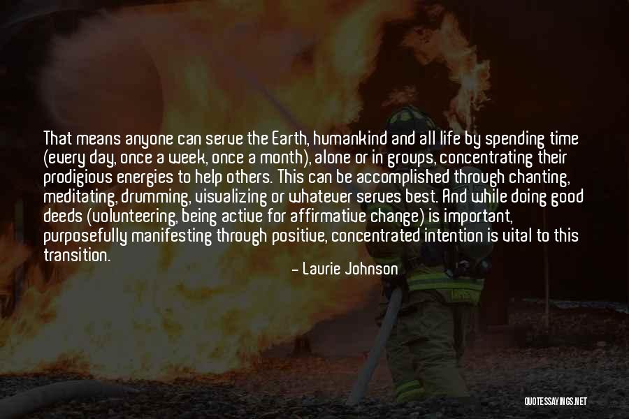 Energies In Life Quotes By Laurie Johnson Energies In Life Quotes By Laurie Johnson