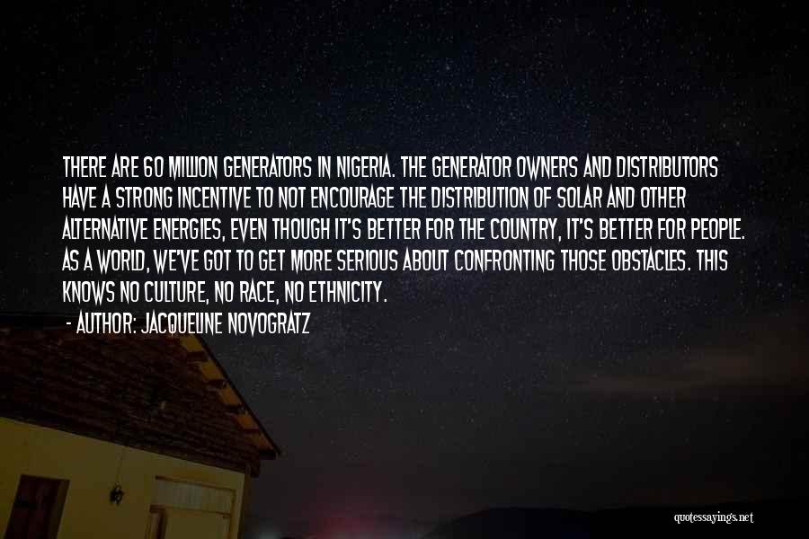 Energies Quotes By Jacqueline Novogratz