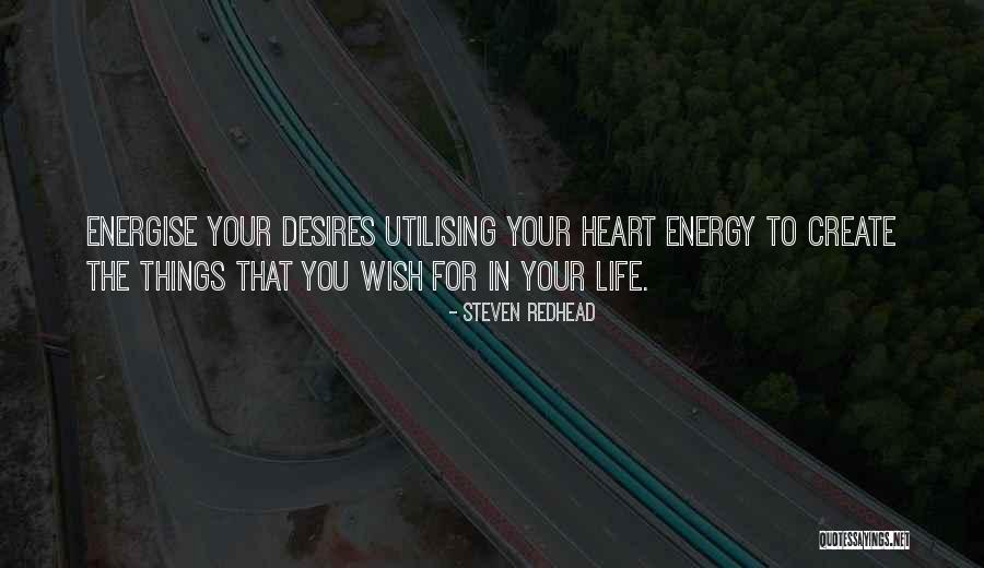 Energise Quotes By Steven Redhead Energise Quotes By Steven Redhead