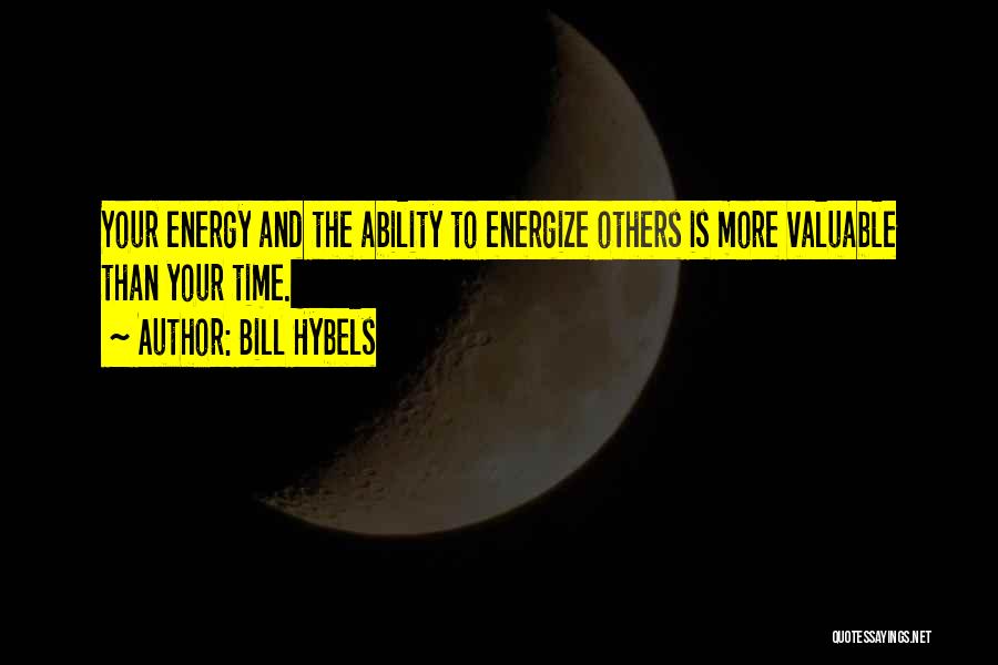 Energize Quotes By Bill Hybels