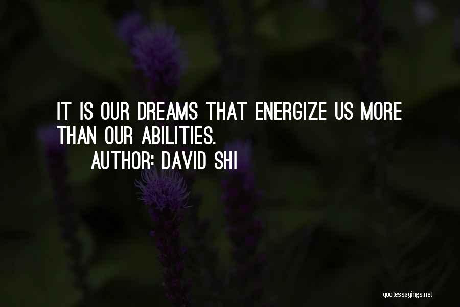 Energize Quotes By David Shi