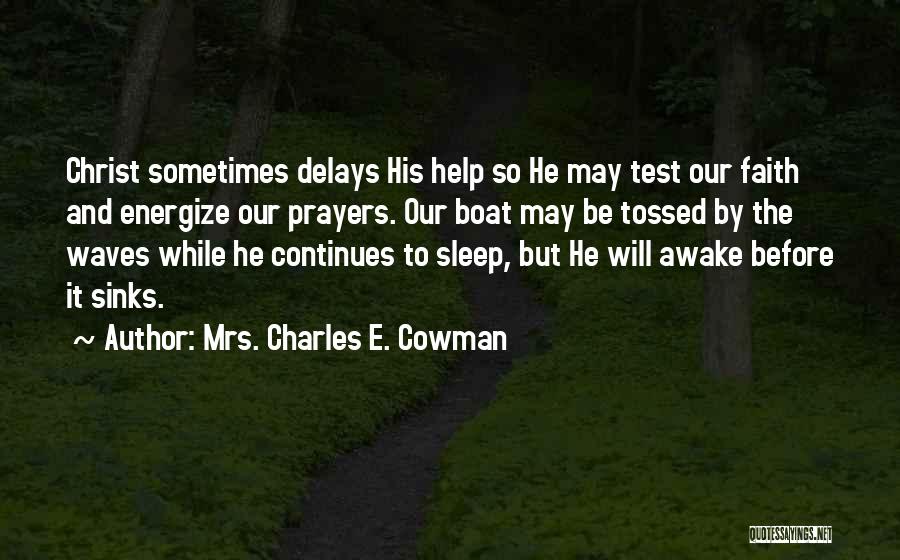 Energize Quotes By Mrs. Charles E. Cowman