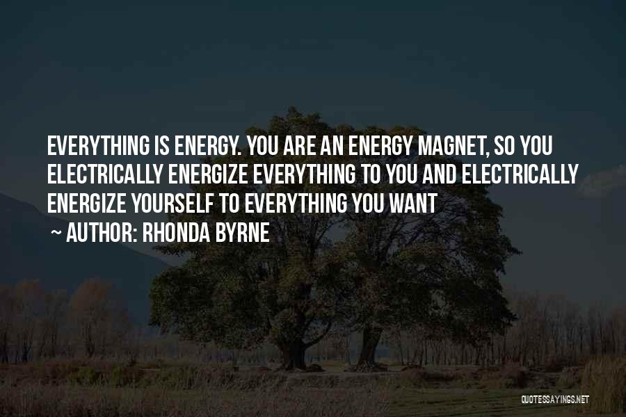 Energize Quotes By Rhonda Byrne