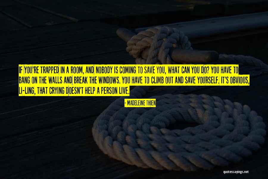 Energizes Clue Quotes By Madeleine Thien Energizes Clue Quotes By Madeleine Thien