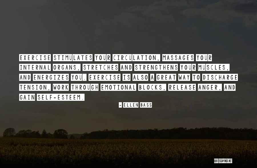 Energizes Quotes By Ellen Bass Energizes Quotes By Ellen Bass