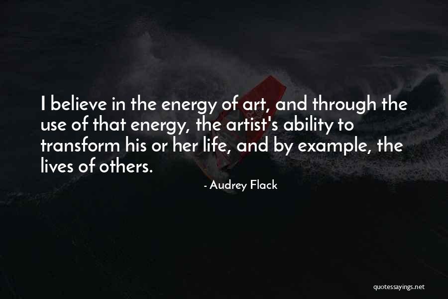 Energy Ability Quotes By Audrey Flack Energy Ability Quotes By Audrey Flack